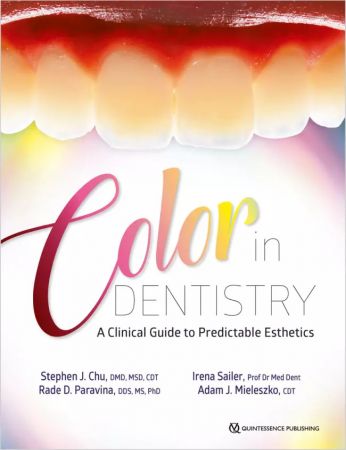 Color in Dentistry - Stephen J. Chu / Rade D. Paravina / Irena Sailer / Adam J. Mieleszko