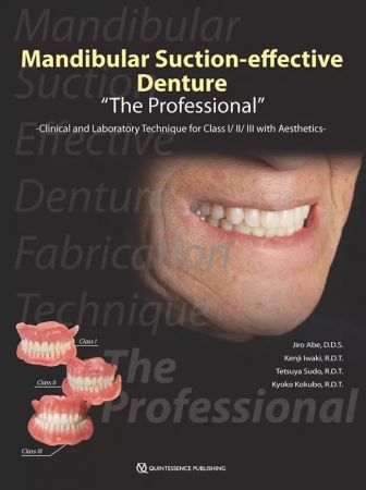 Mandibular Suction-effective Denture "The Professional" - Jiro Abe / Kenji Iwaki / Tetsuya Sudo / Ky