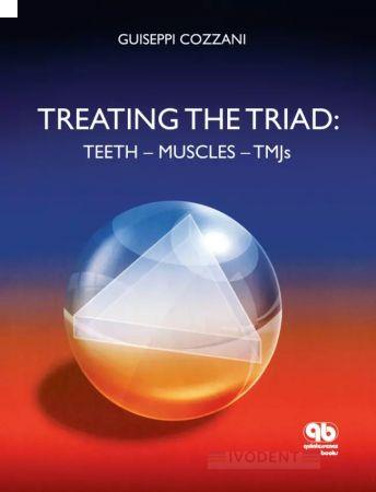 Treating the Triad, Teeth, Muscles, TMJs - Giuseppe Cozzani