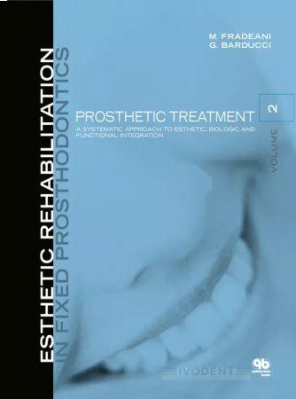 Esthetic Rehabilitation in Fixed Prosthodontics, Volume 2 Fradeani, Mauro and Barducci, Giancarlo