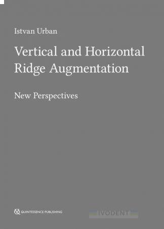 Vertical and Horizontal Ridge Augmentation - Urbán István