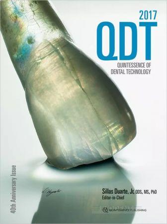 QDT 2017 - Quintessence of Dental Technology 2017 - Sillas Duarte jr. (Hrsg.)